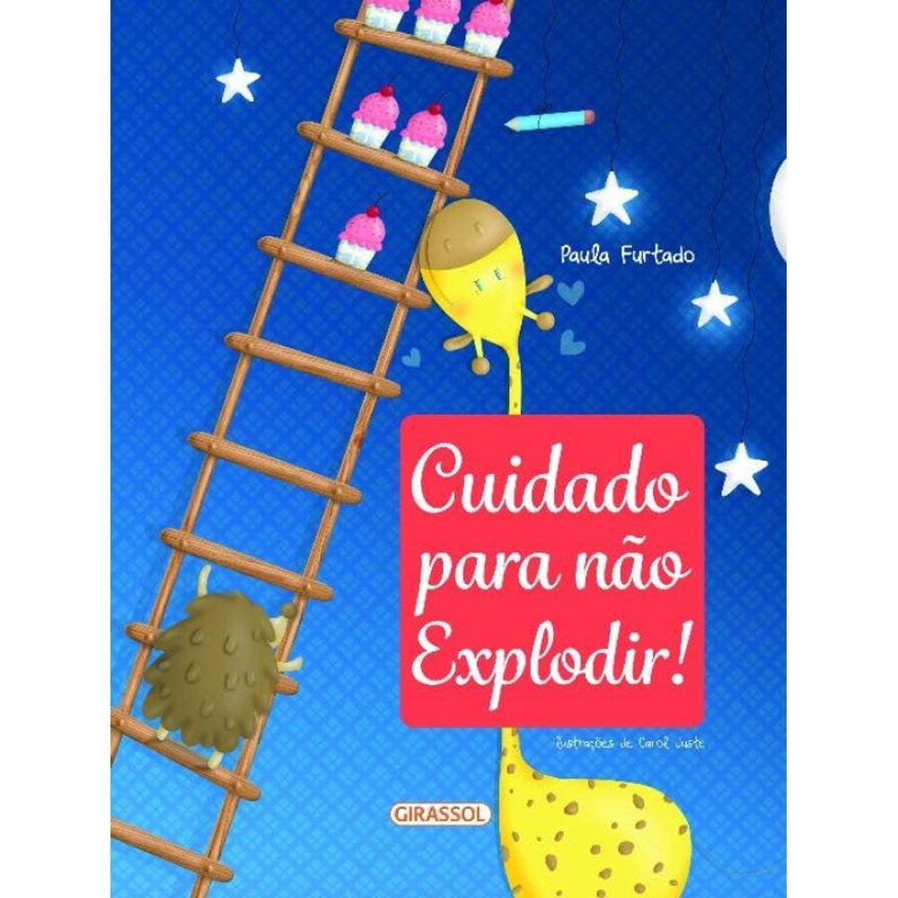 Cuidado para não Explodir