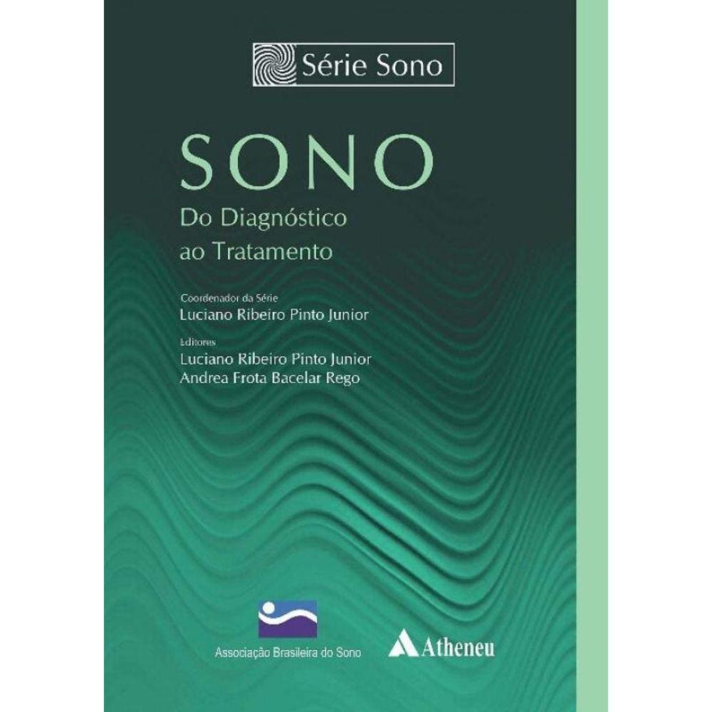 Sono - Do Diagnóstico ao Tratamento