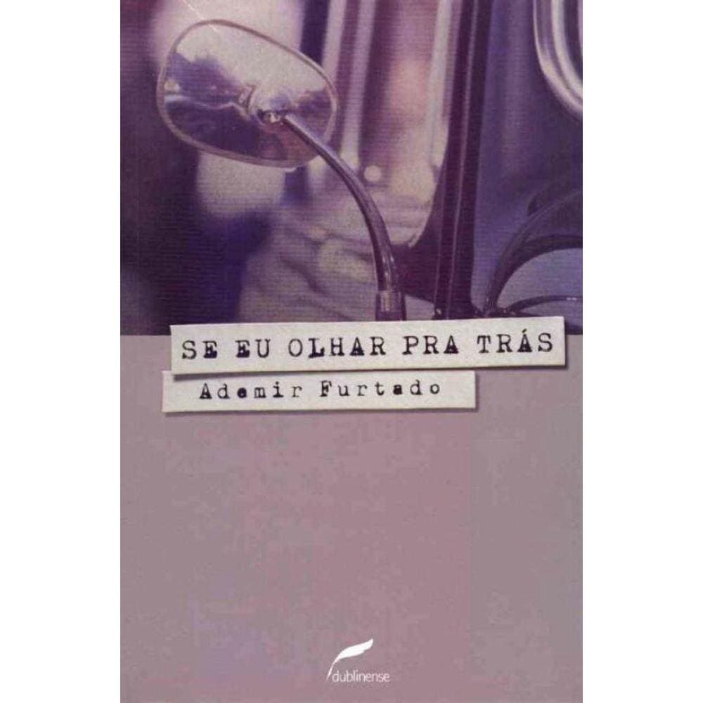 Se Eu Olhar Pra Trás