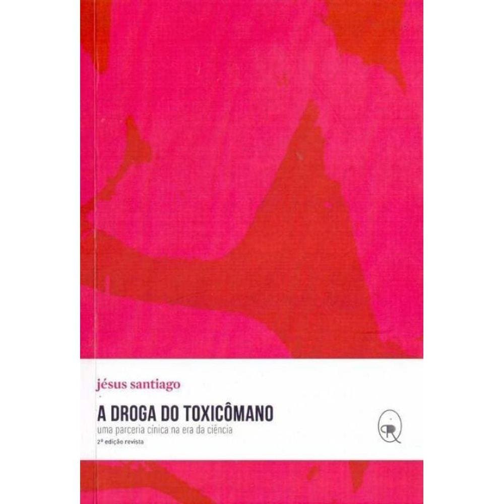 Droga do Toxicômano