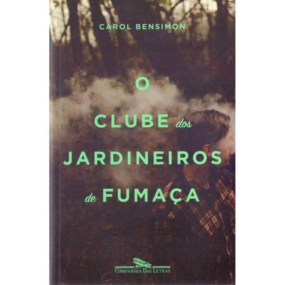 Clube dos Jardineiros de Fumaça, O