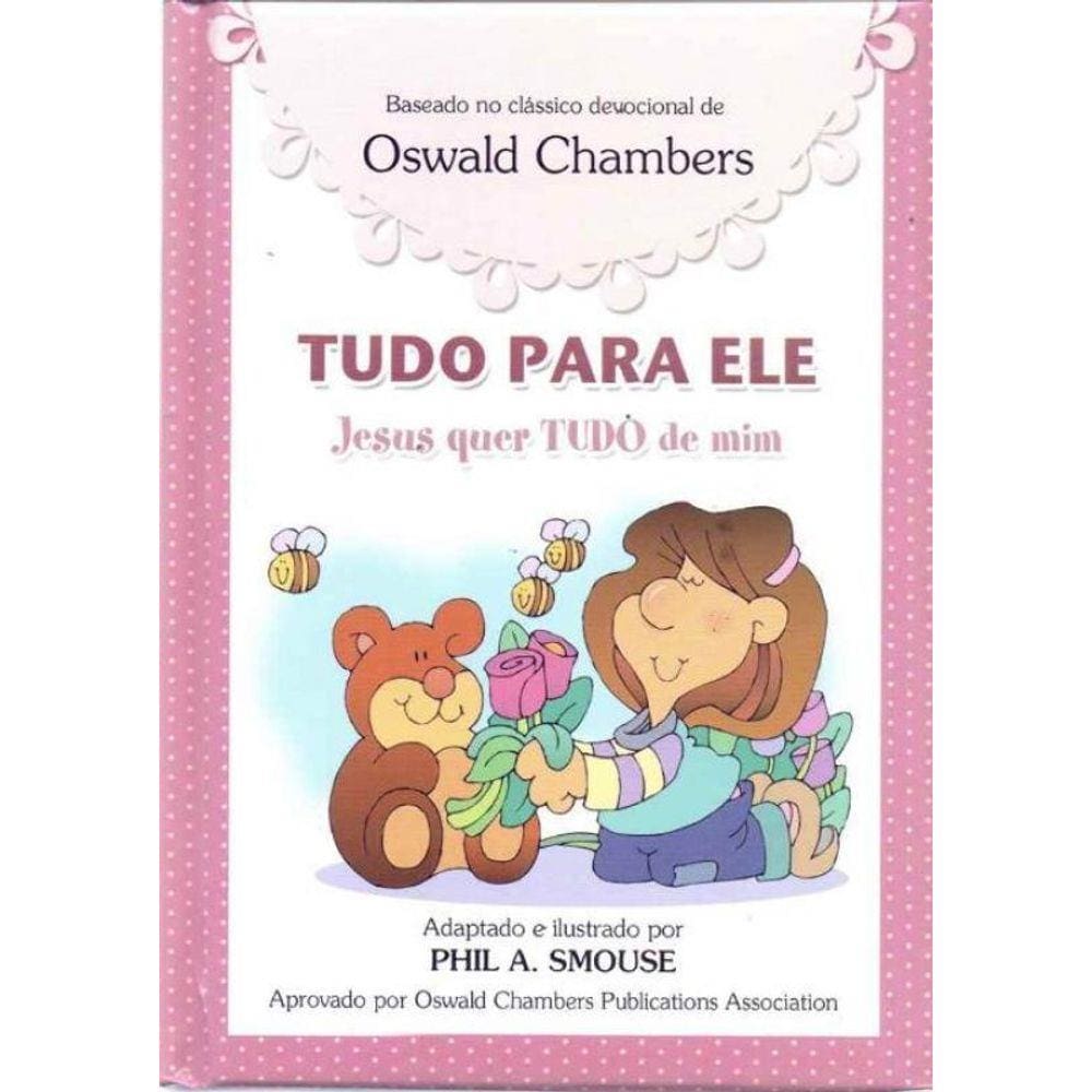 Tudo Para Ele - Jesus Quer Tudo de Mim