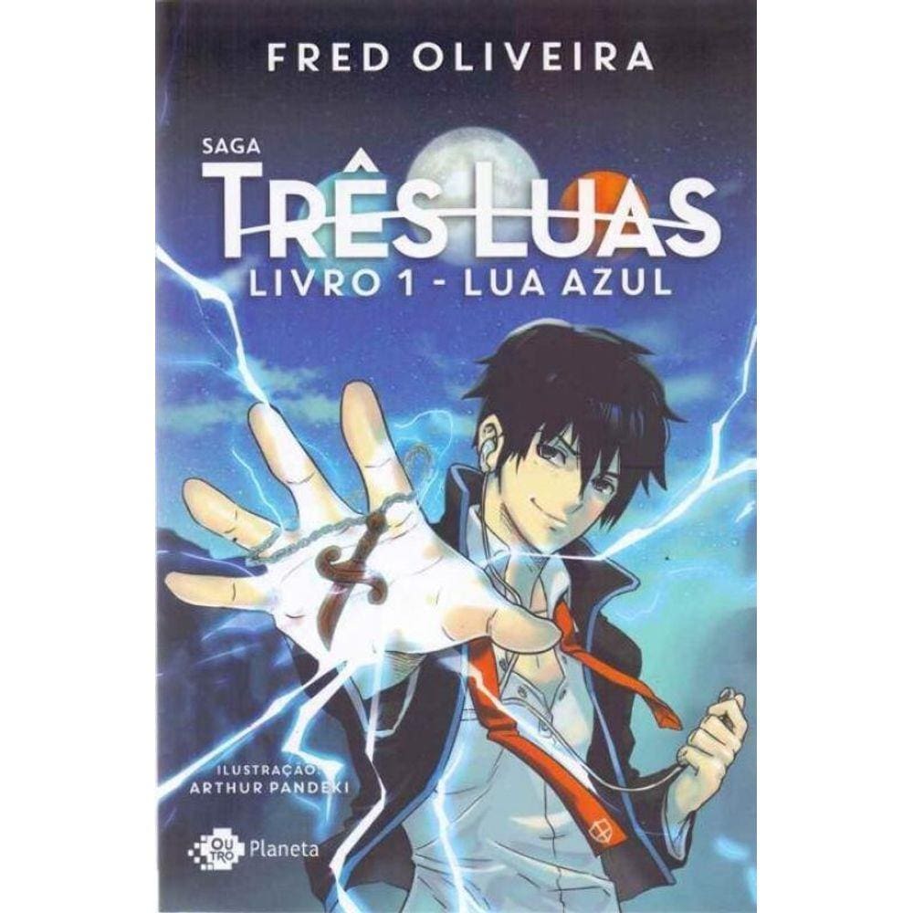 Saga Três Luas Livro 1 -  Lua Azul