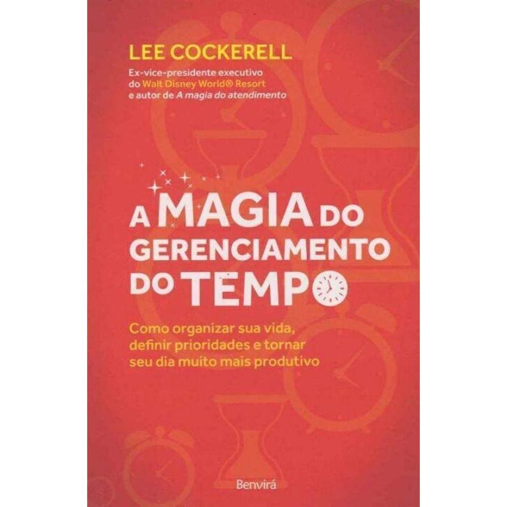 Magia do Gerenciamento do Tempo, A