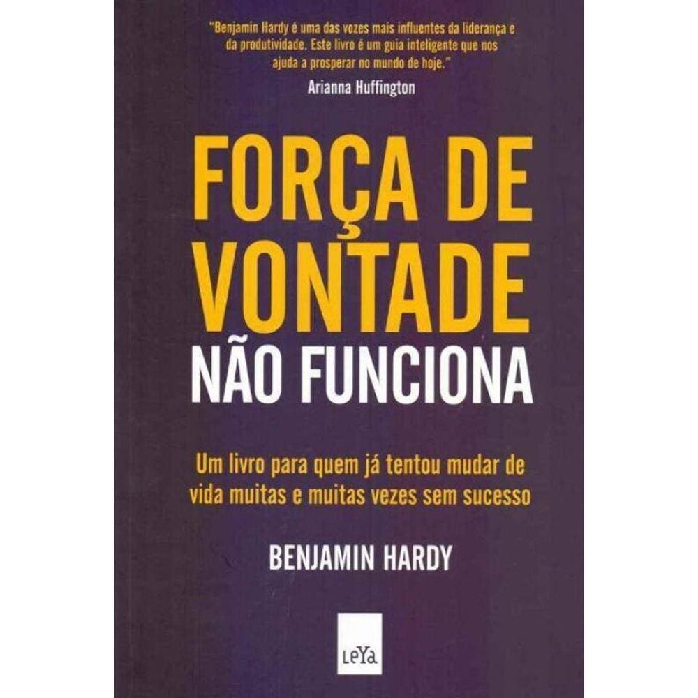 Força de Vontade Não Funciona