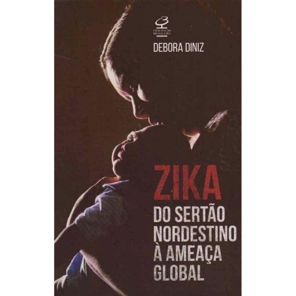 Zika: do Sertão Nordestino