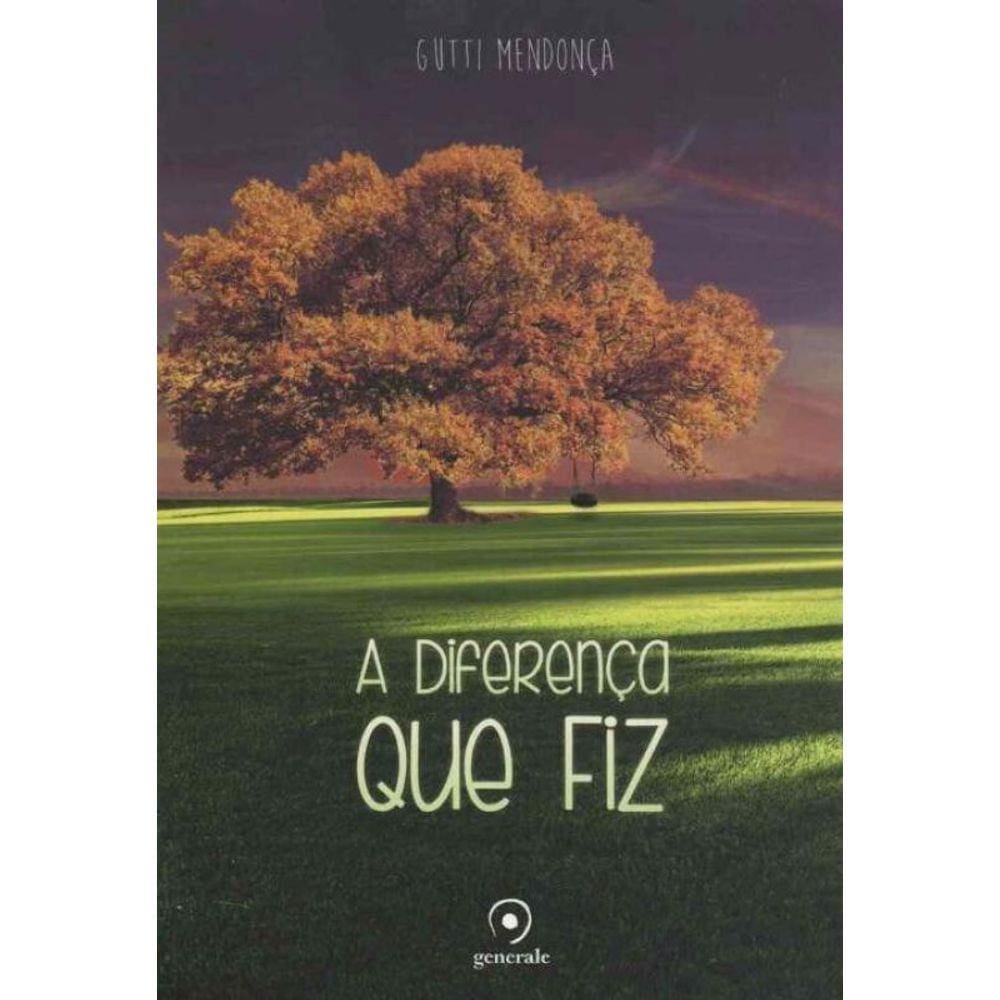 Diferença Que Fiz, A
