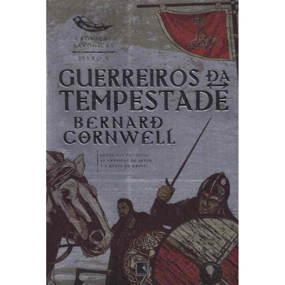 Guerreiros da Tempestade - Cronicas Saxonicas
