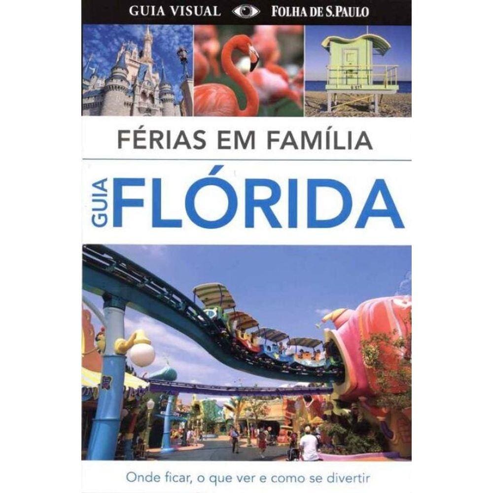 Ferias Em Familia - Guia Florida
