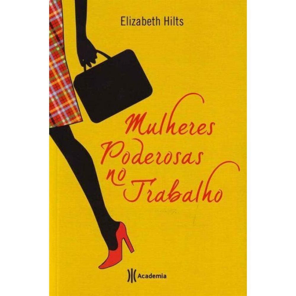 Mulheres Poderosas no Trabalho