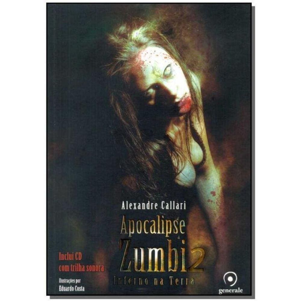 Apocalipse Zumbi - Os Primeiros Anos