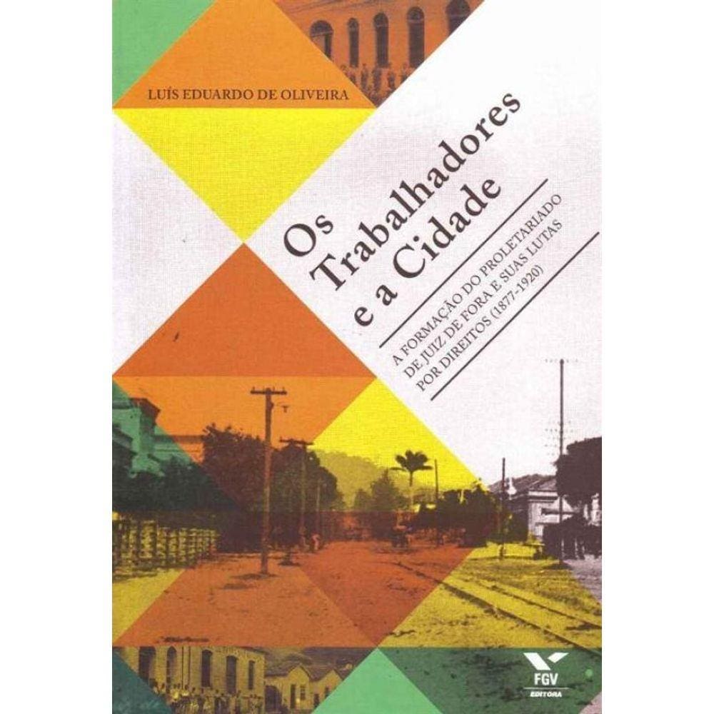 Trabalhadores e a Cidade, Os