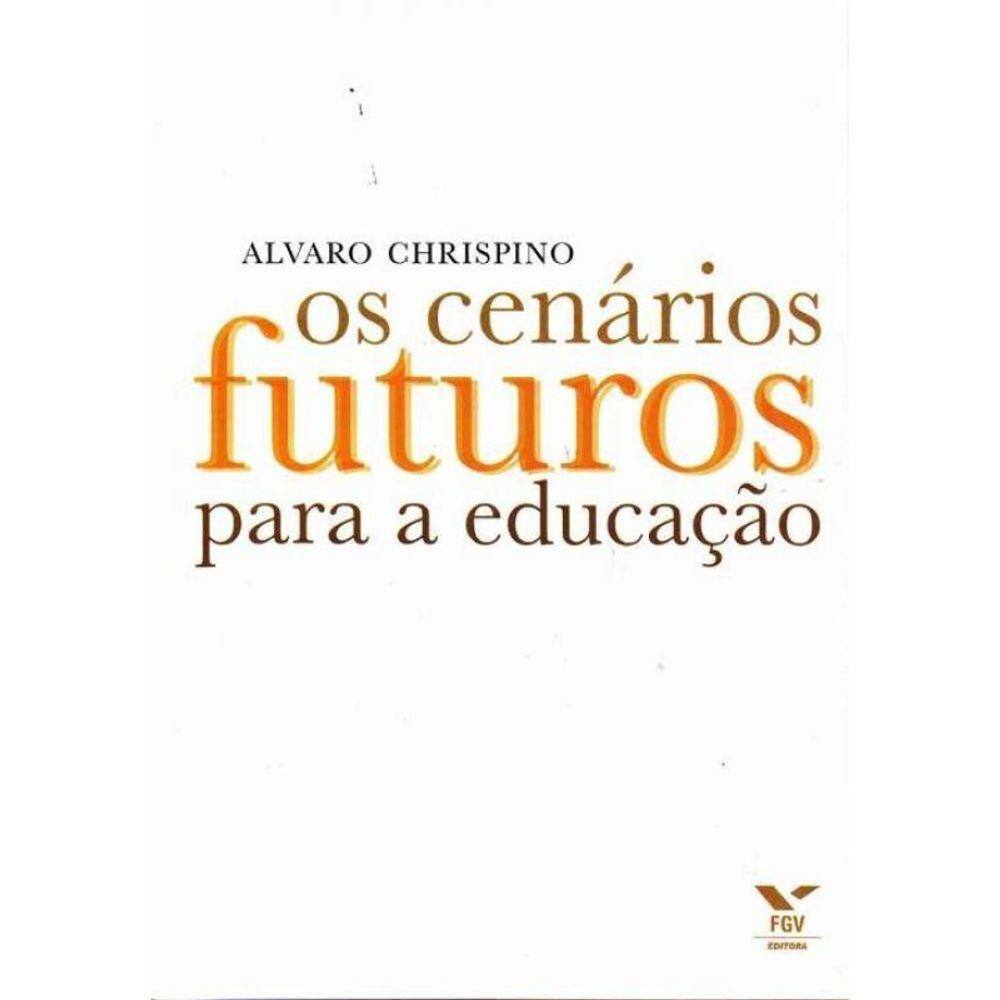 Cenários Futuros Para a Educação, Os