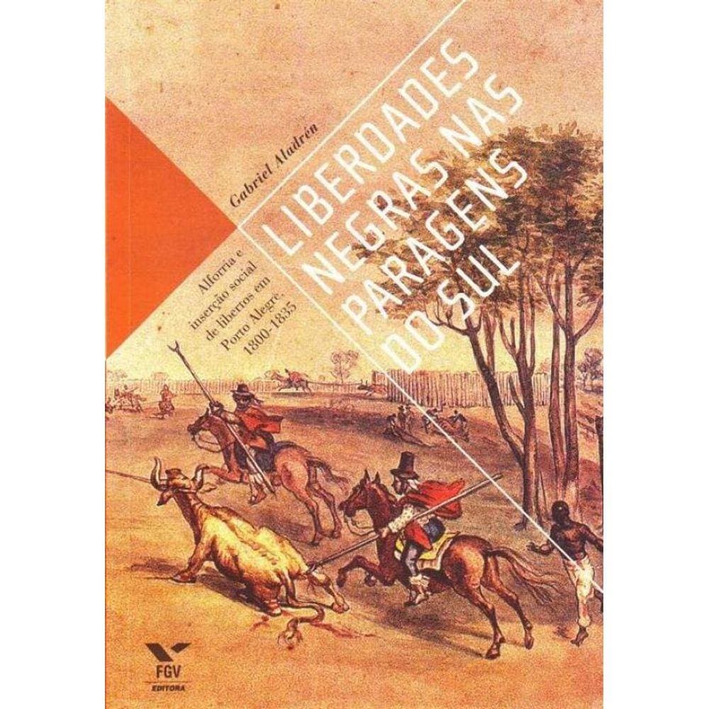 Liberdades Negras nas Paragens do Sul