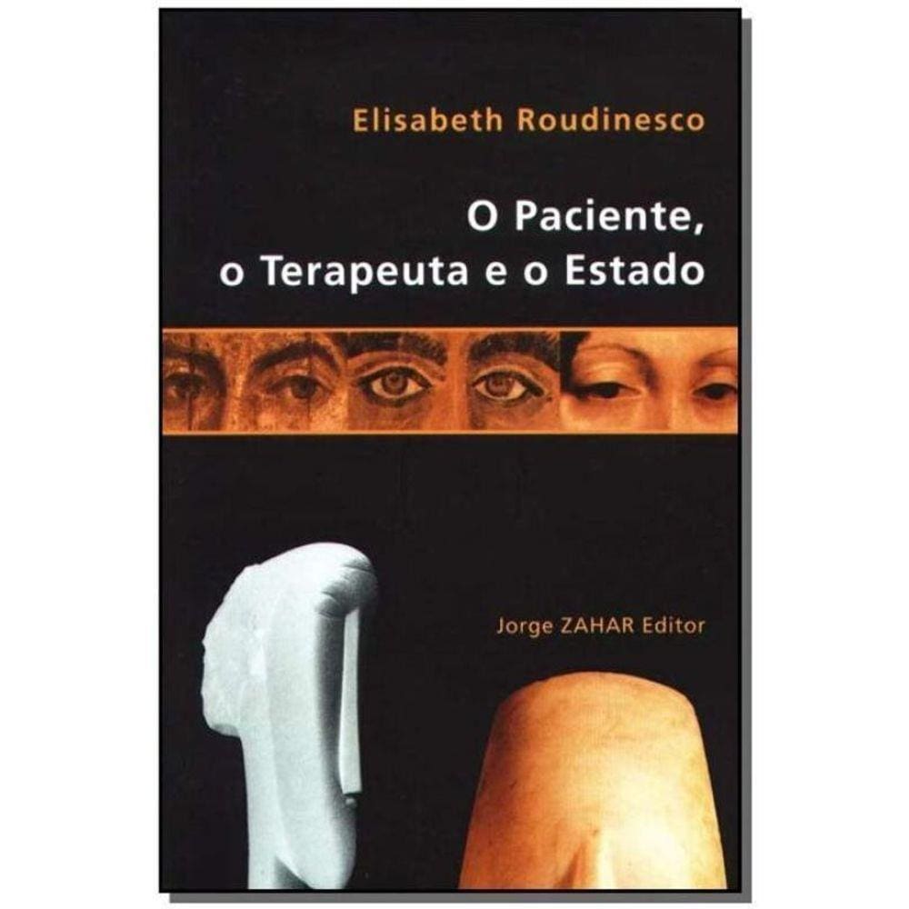 o Paciente, o Terapeuta e o Estado