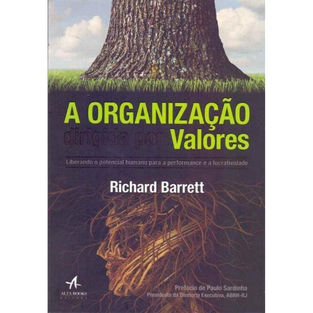 Organização Dirigida por Valores, A