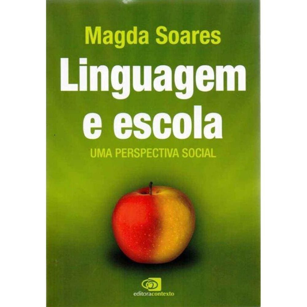 Linguagem e Escola, uma Perpectiva Social