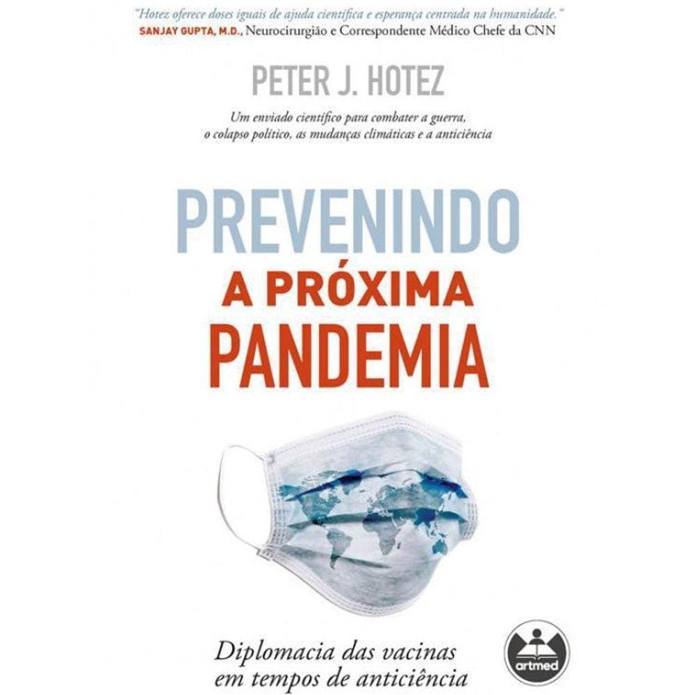Livro Prevenindo A Próxima Pandemia: Diplomacia Das Vacinas