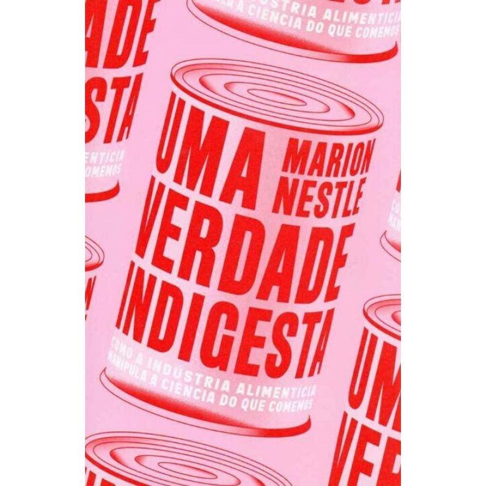 Uma Verdade Indigesta