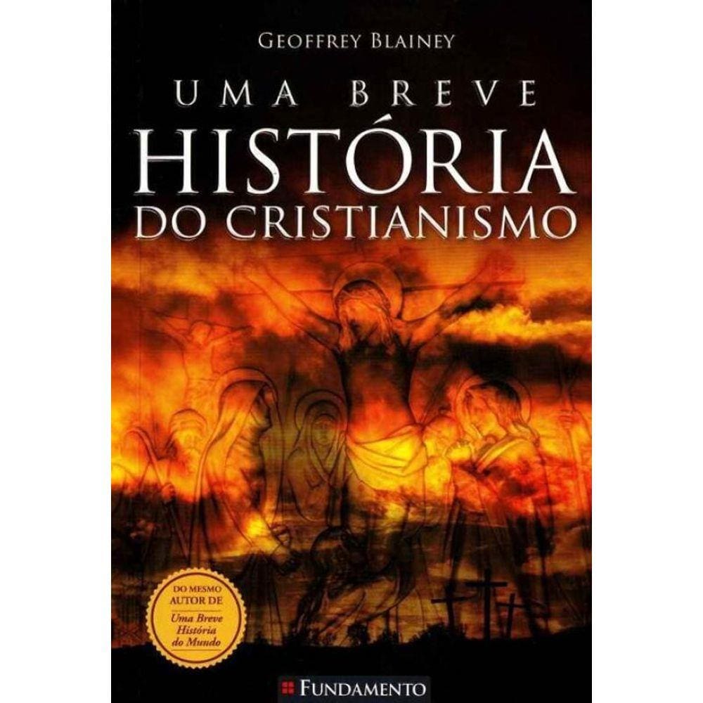 Uma Breve História do Cristianismo