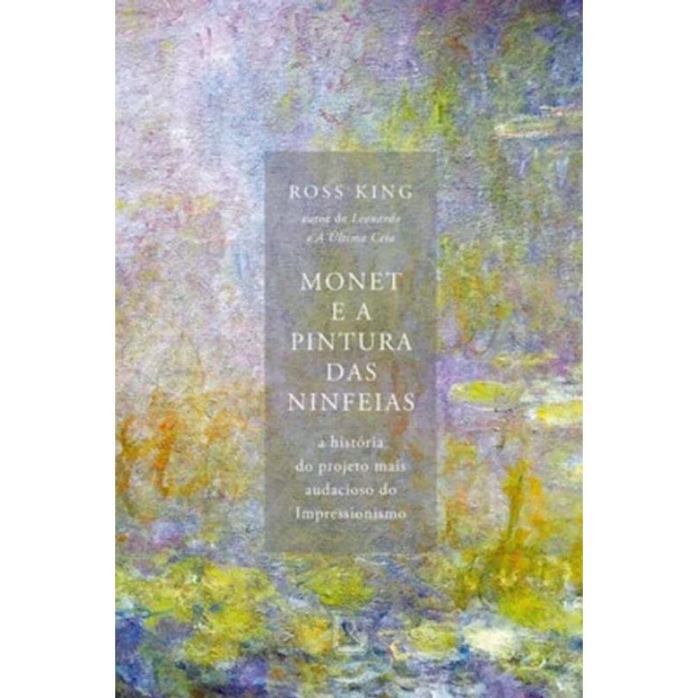 Monet E A Pintura Das Ninfeias