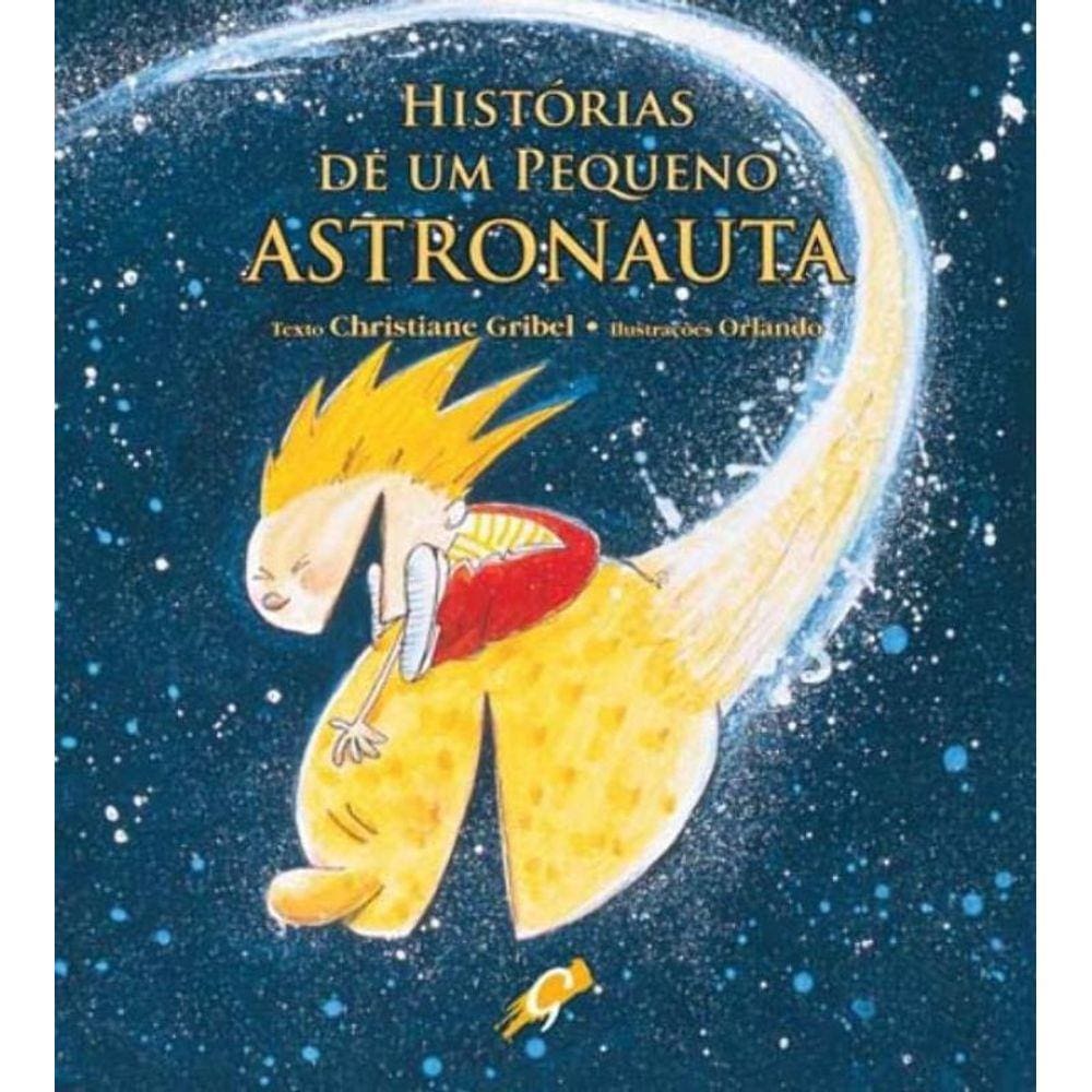 Historias De Um Pequeno Astronauta