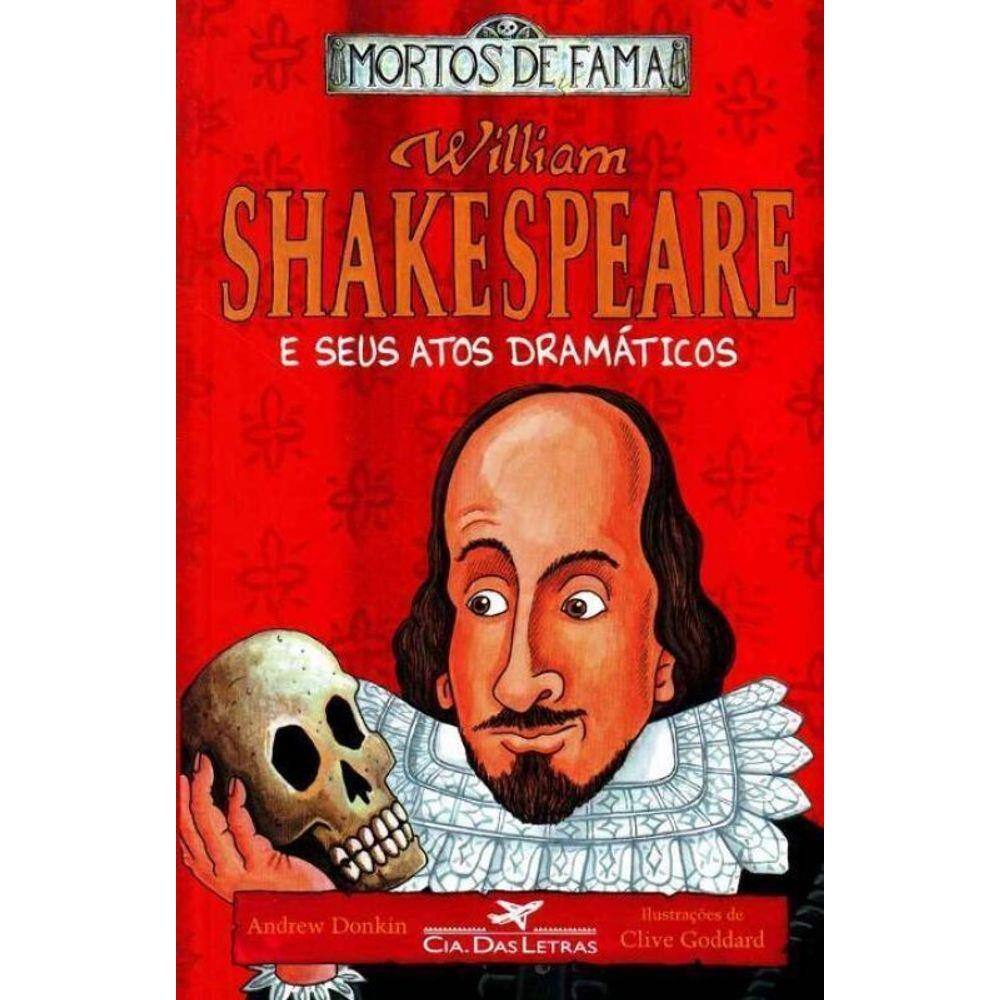 William Shakespeare e Seus Atos Dramaticos