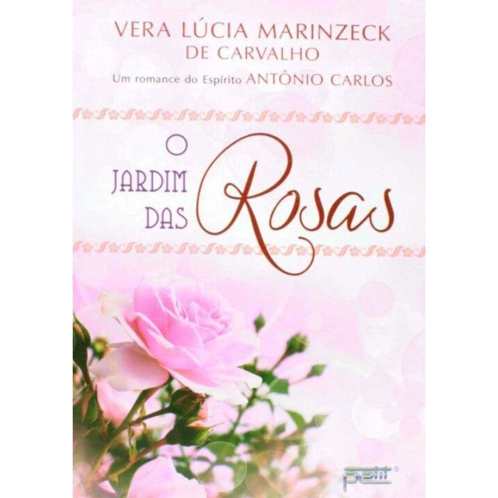 Jardim Das Rosas, O