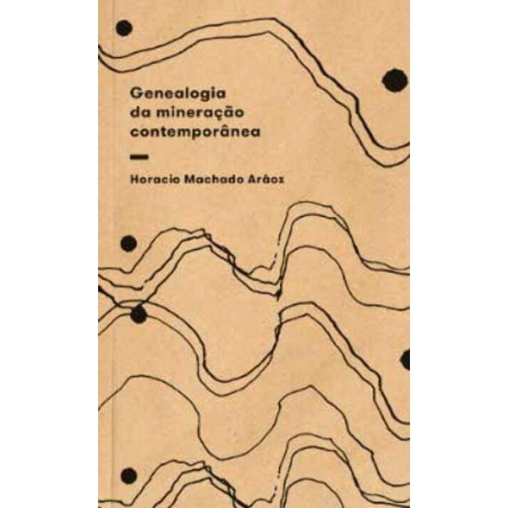 Genealogia da Mineração Contemporânea
