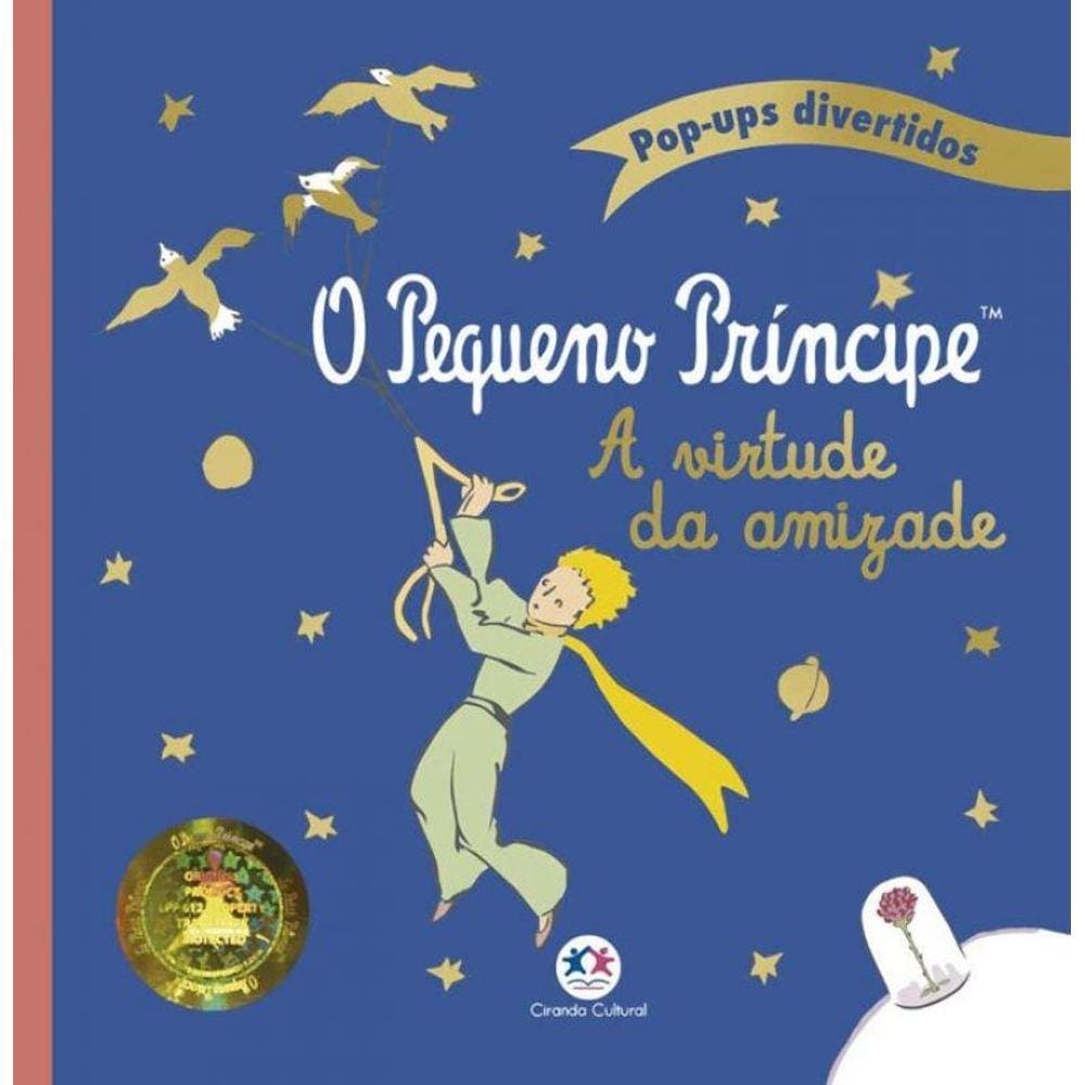 O Pequeno Príncipe - A virtude da amizade