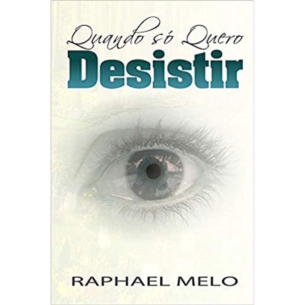 Quando so quero desistir Raphael Melo