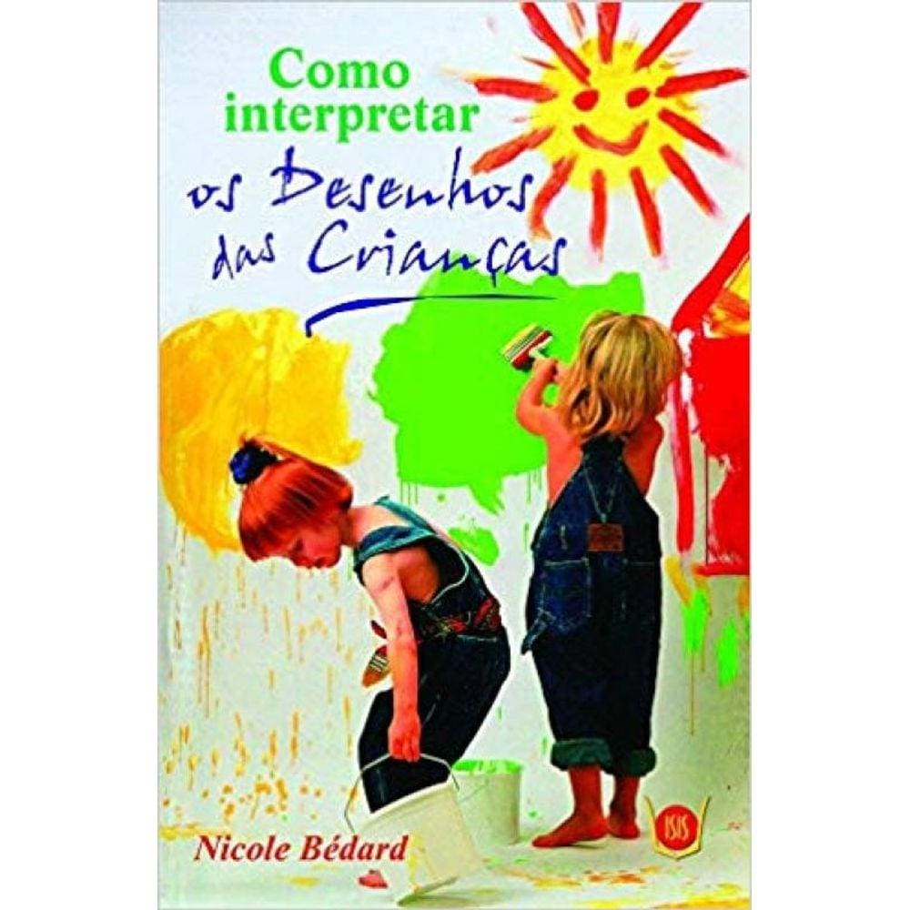 Zz-como Interpretar Os Desenhos Das Criancas