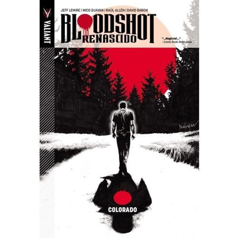 Bloodshot Renascido - Vol. 01
