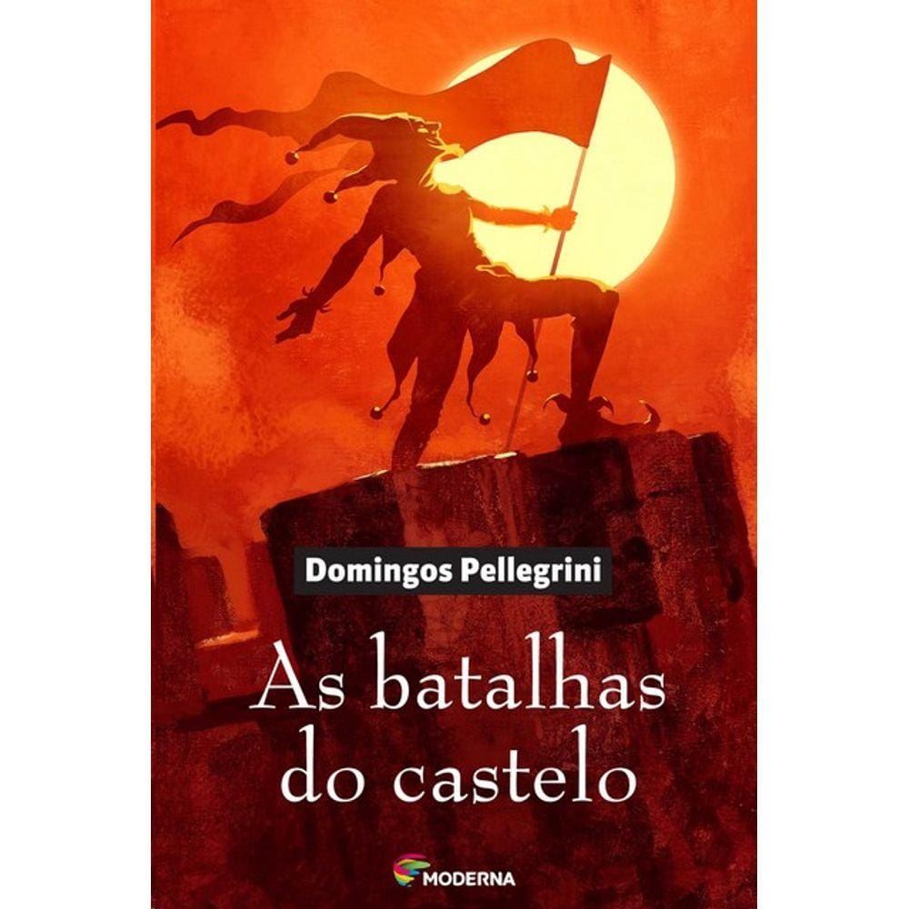 Batalhas Do Castelo, As