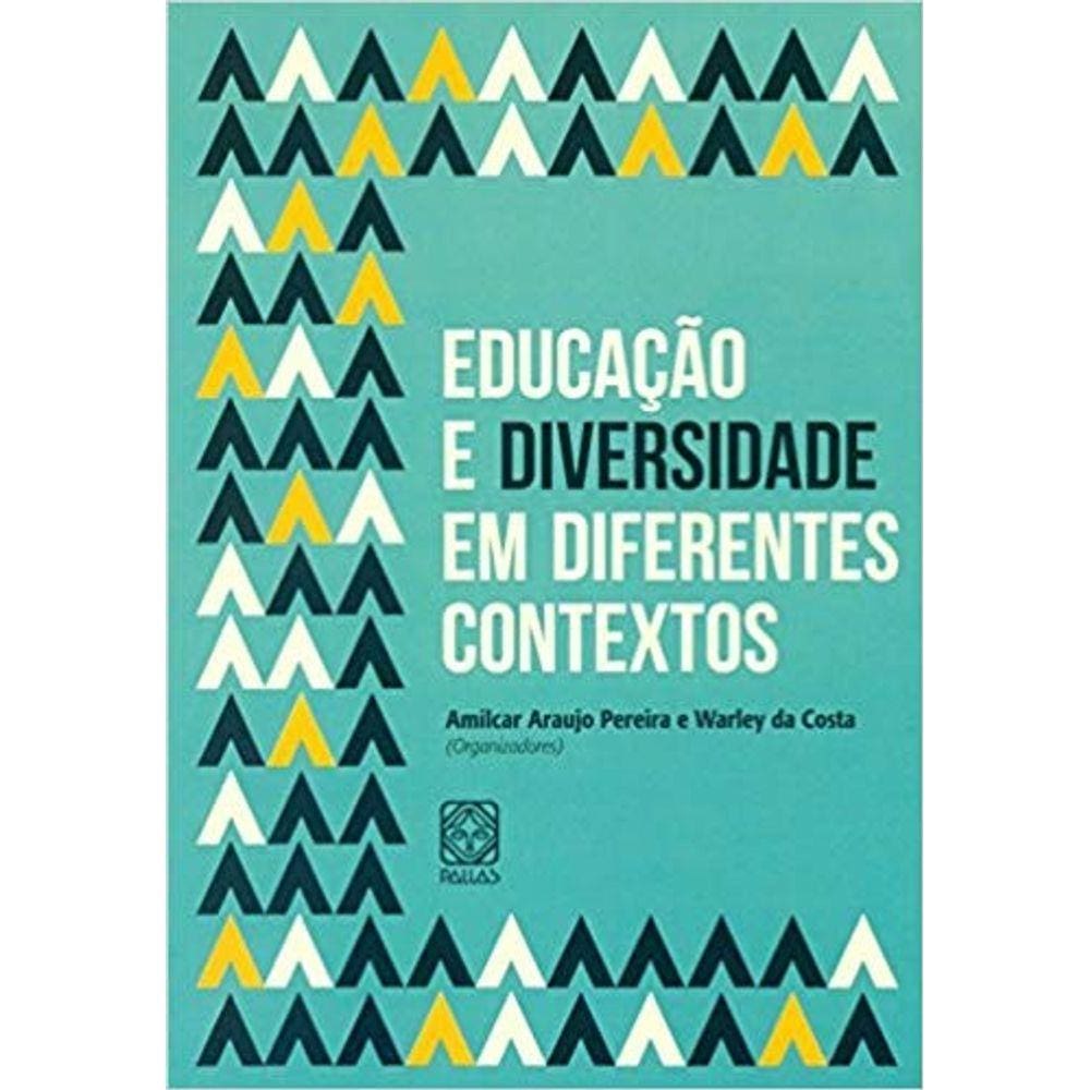 EDUCAçãO E DIVERSIDADE EM DIFERENTES CONTEXTOS