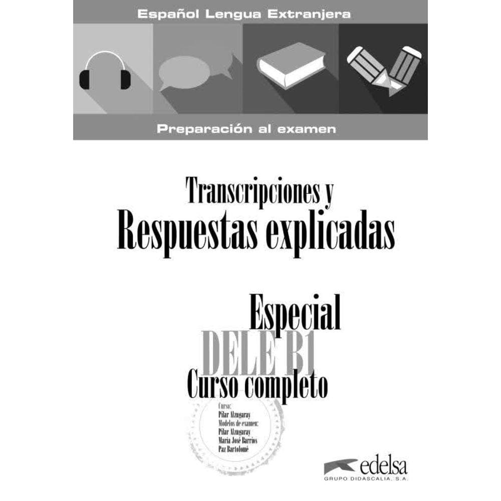 Livro - Especial Dele B1 Curso Completo - Transcripciones Y Respuestas Explicadas