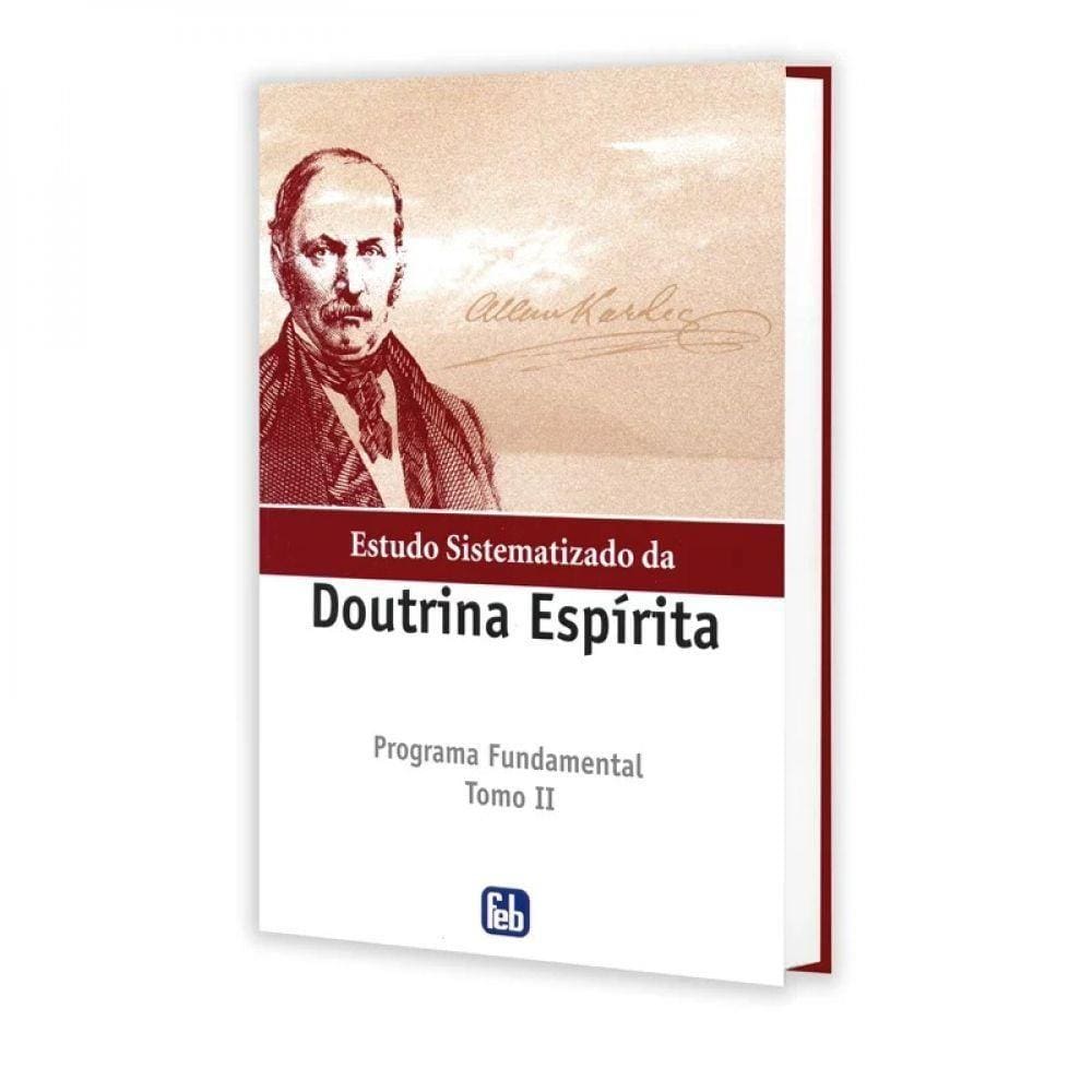 Estudo Sistematizado da Doutrina Espírita Tomo Ii