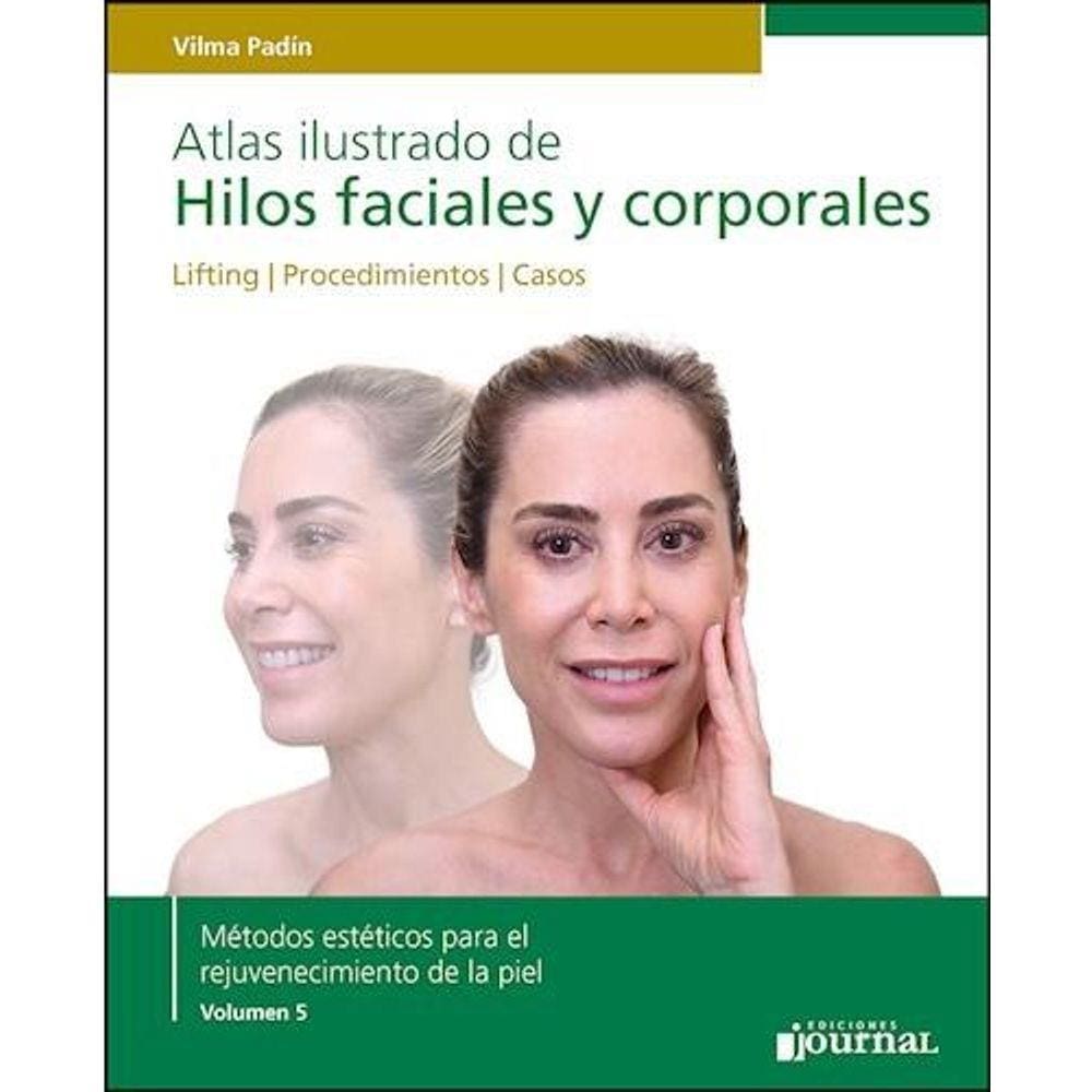 Atlas Ilustrado De Hilos Faciales Y Corporales
