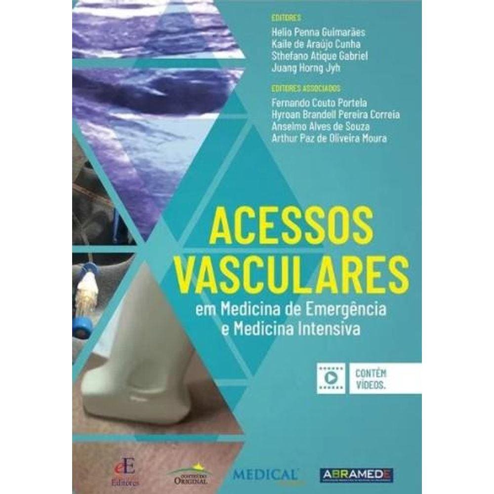 Acessos Vasculares Em Medicina De Emergencia E Medicina Intensiva