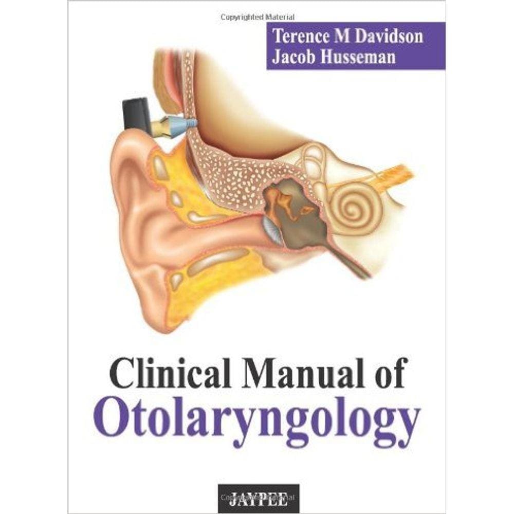Clinical Manual Of Otolaryngology