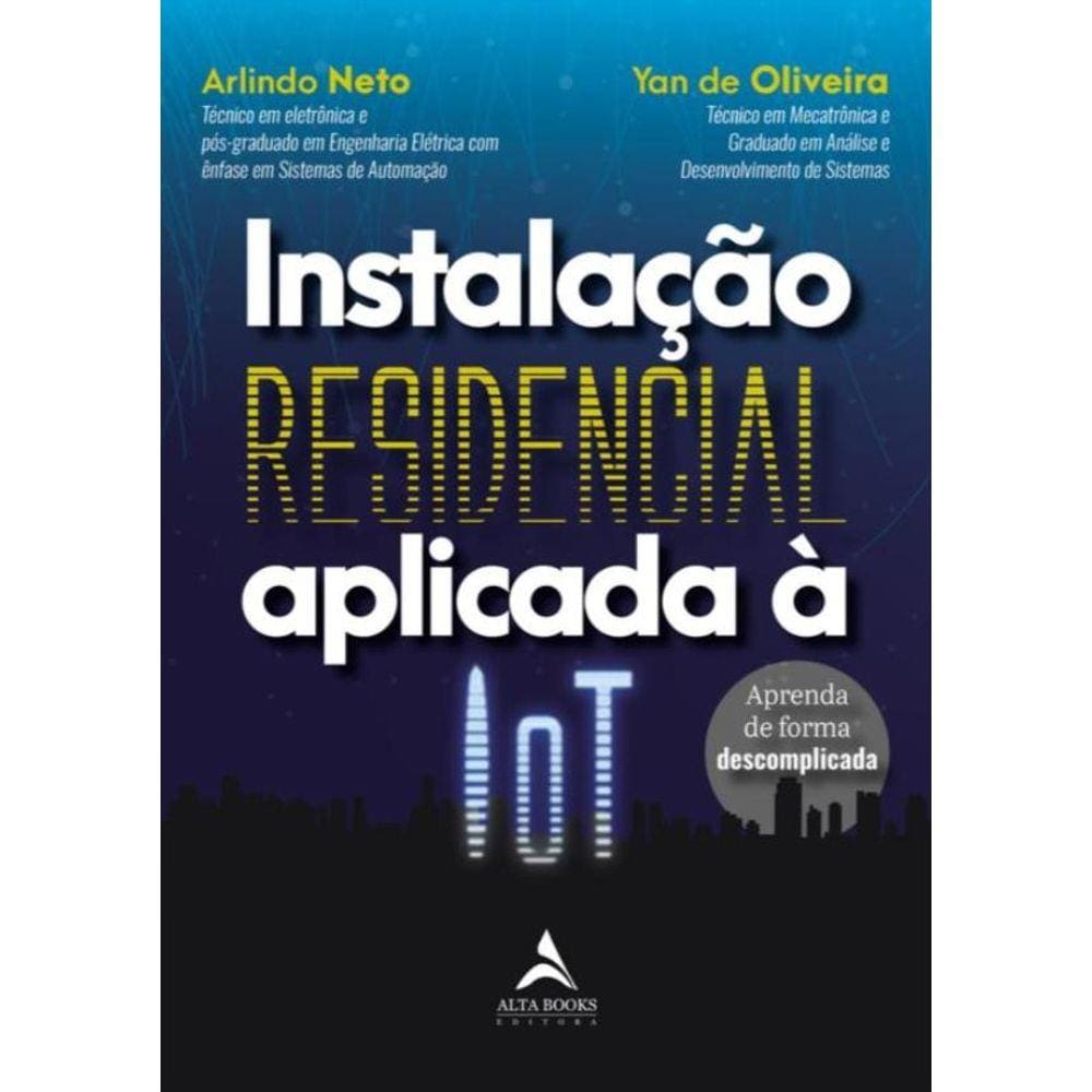 Instalacao Residencial Aplicada A Iot - Aprenda De Forma Descomplicada