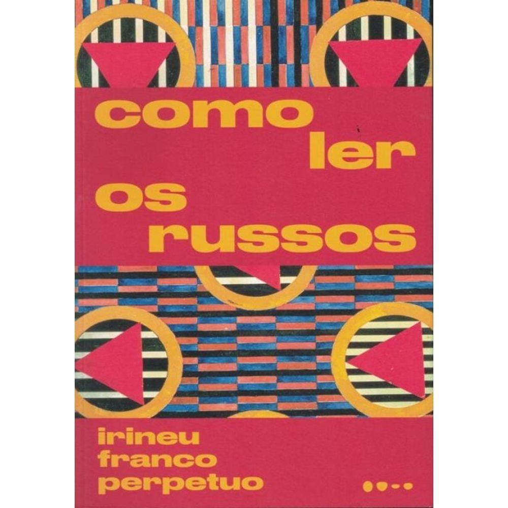 Como Ler Os Russos