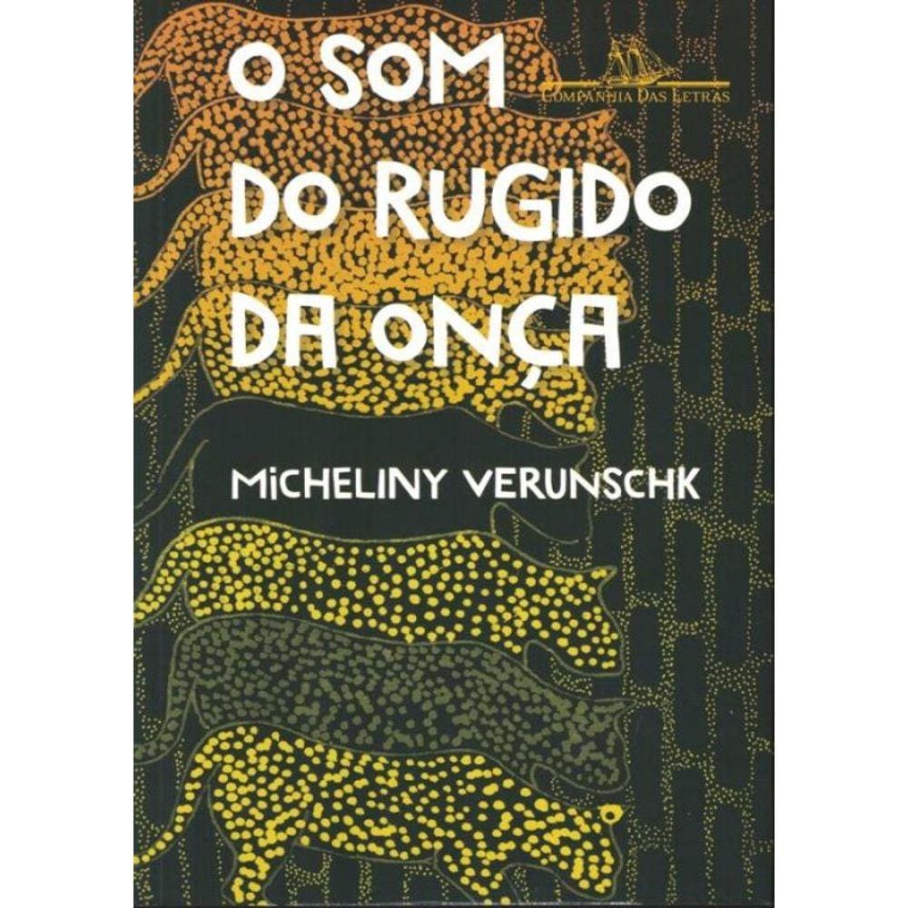 O Som Do Rugido Da Onca