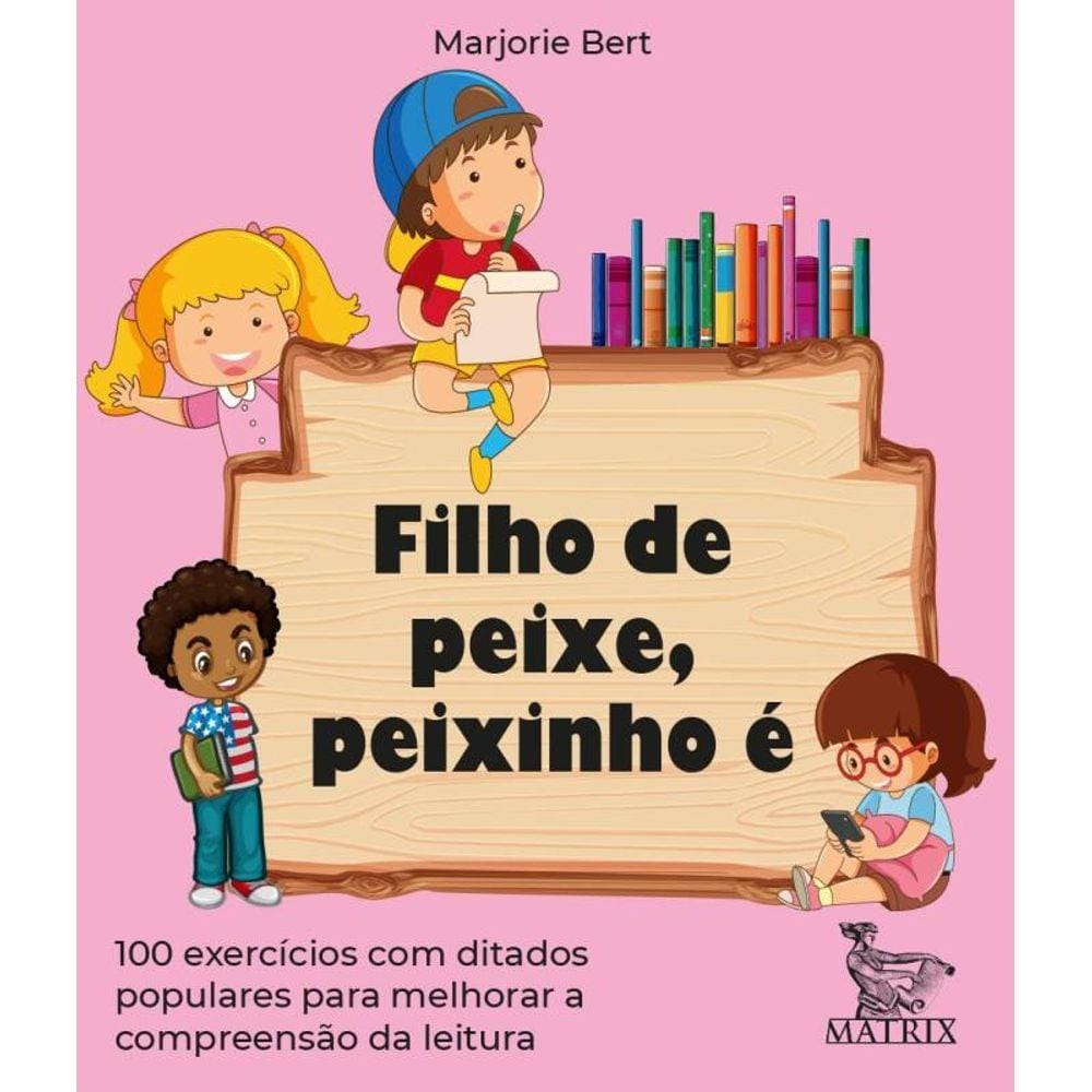 Filho De Peixe, Peixinho E