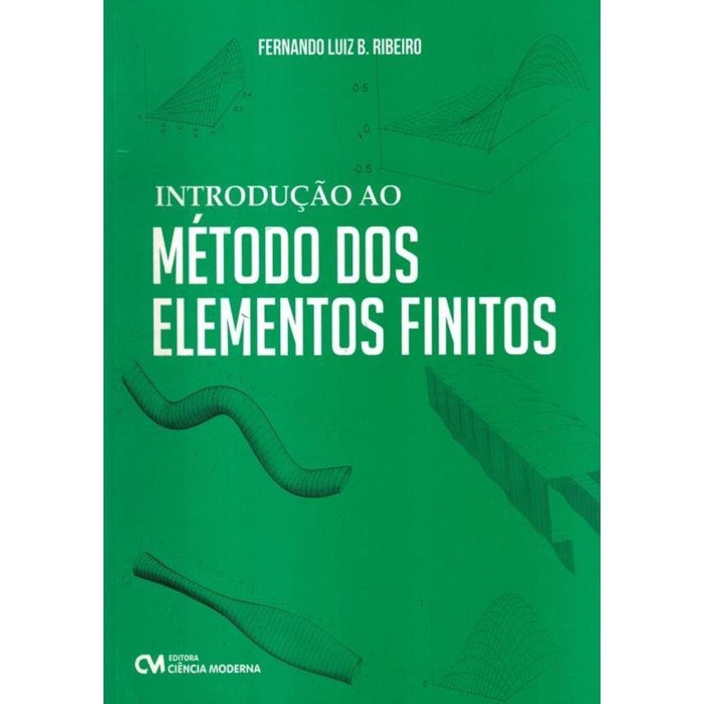 Introducao Ao Metodo Dos Elementos Finitos