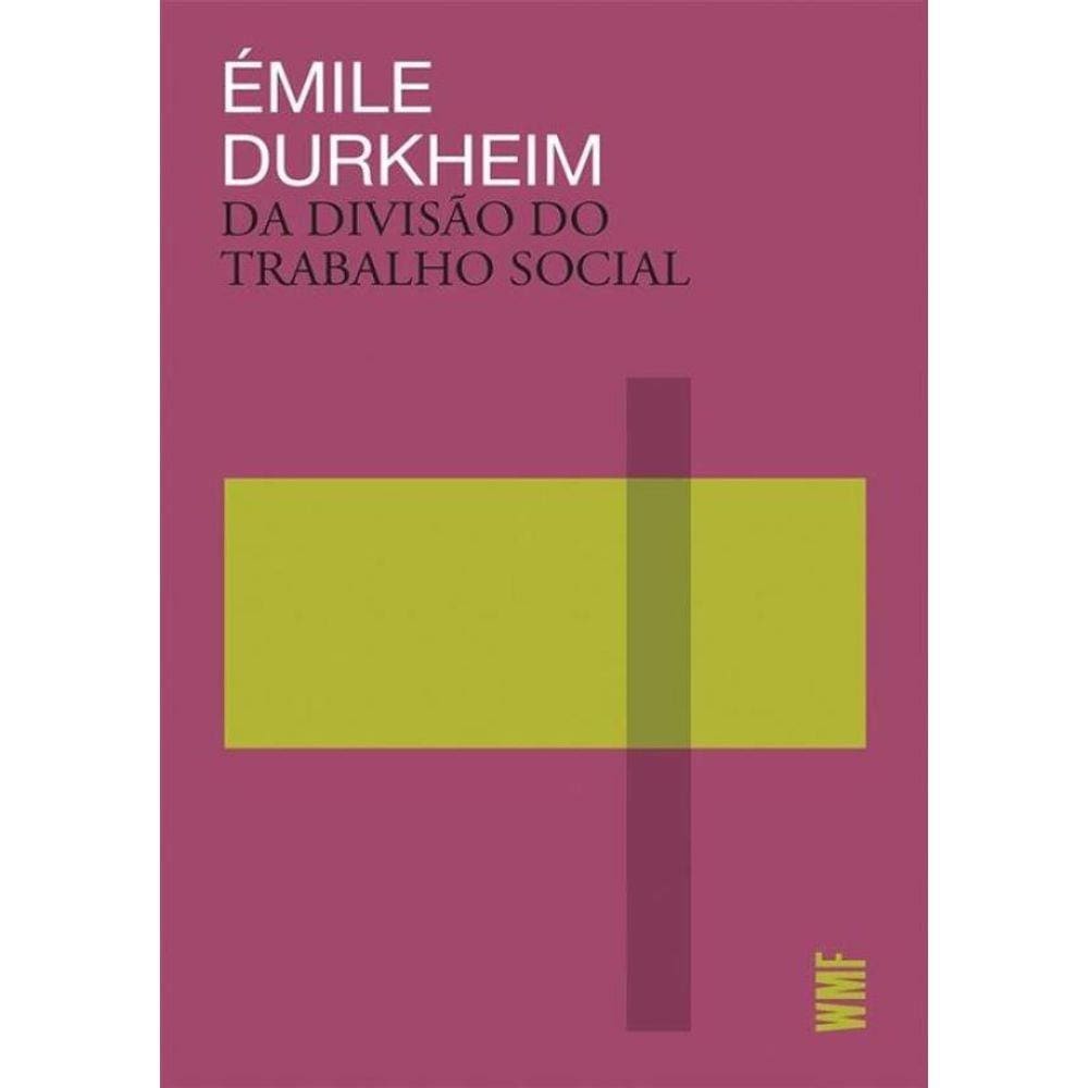 Da Divisao Do Trabalho Social - 5ª Ed