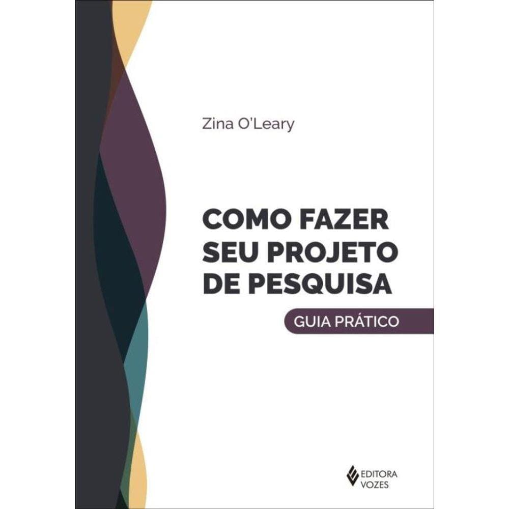 Como Fazer Seu Projeto De Pesquisa