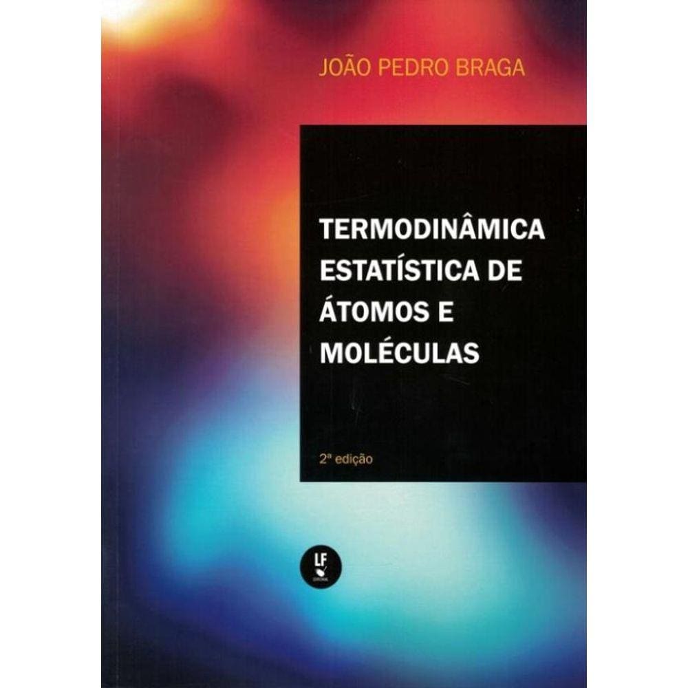 Termodinamica Estatistica De Atomos E Moleculas