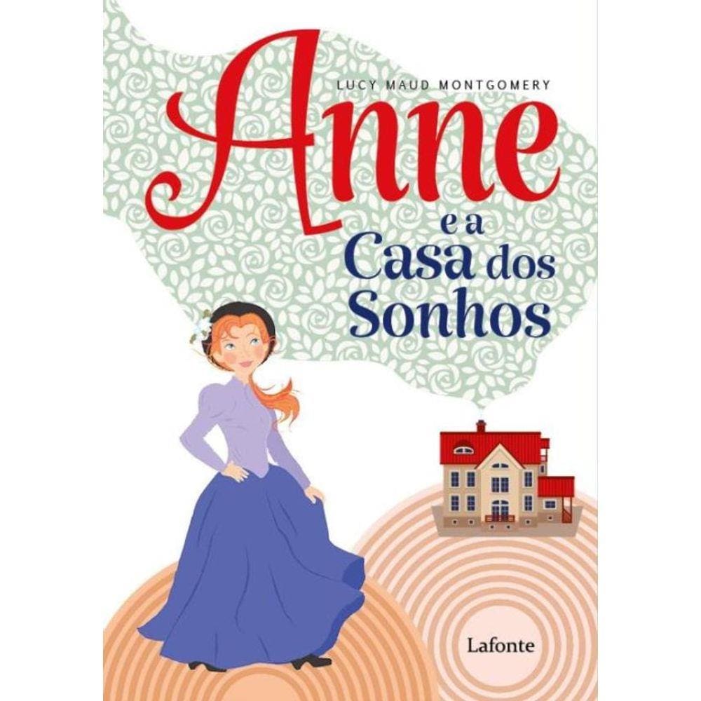 Anne E A Casa Dos Sonhos