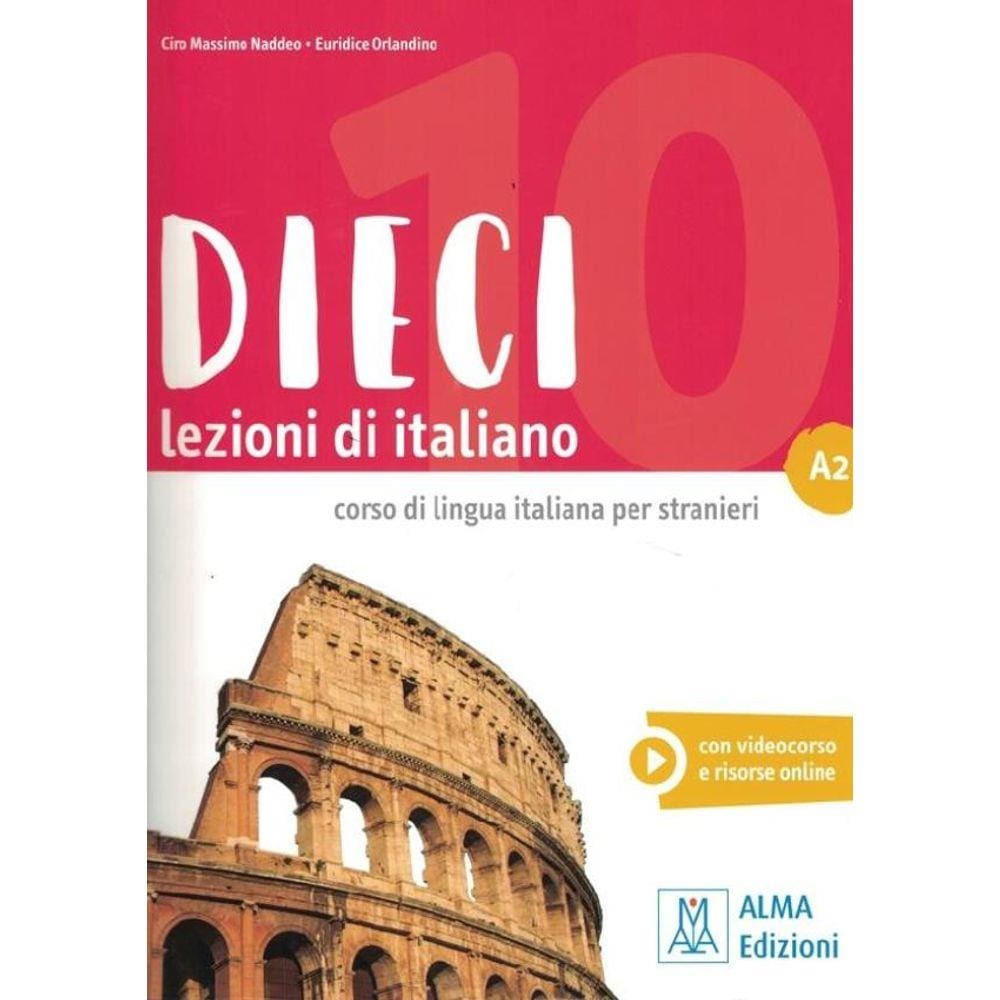 Dieci A2 - Libro + Ebook Interattivo